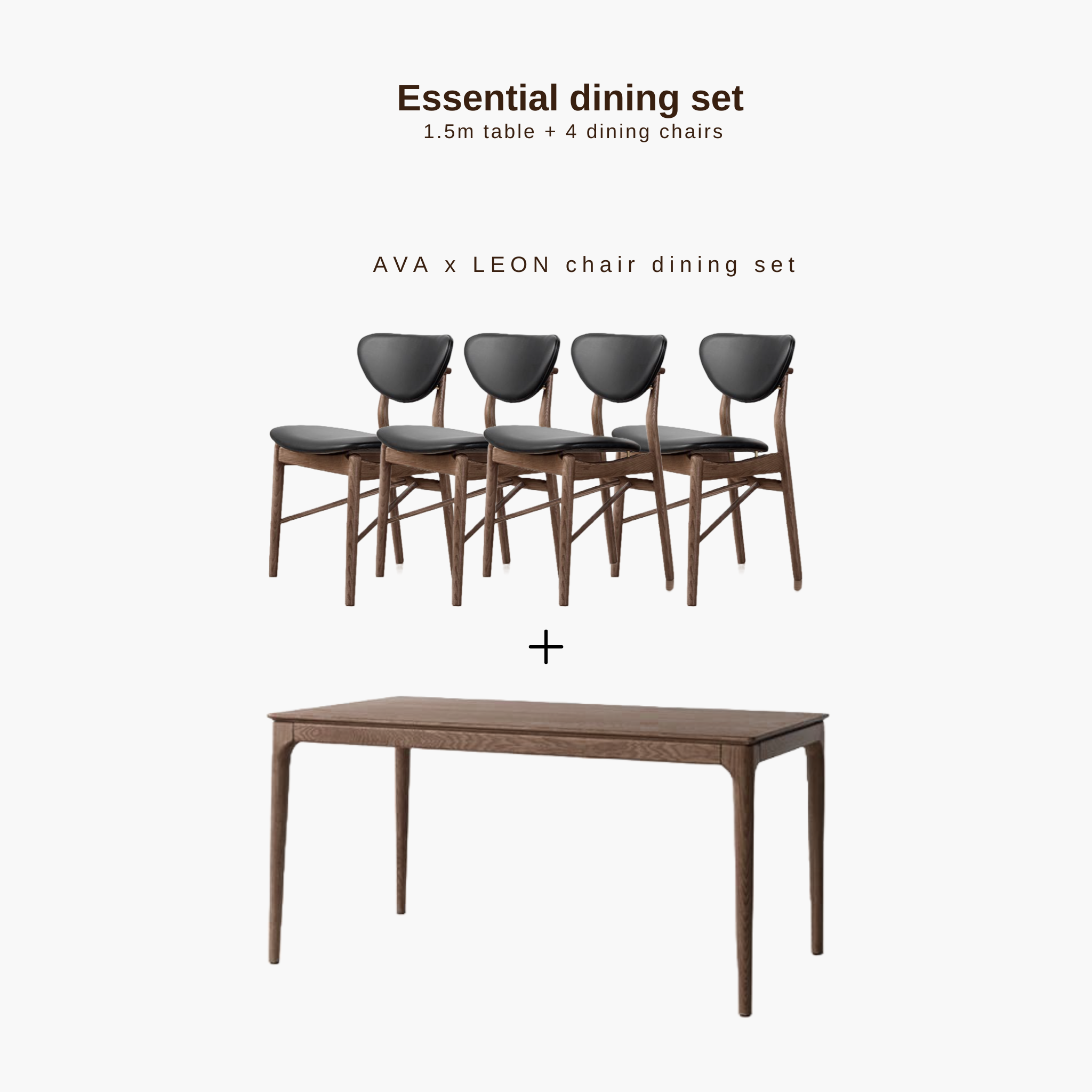 Ava dining table with 4 Leon chairs